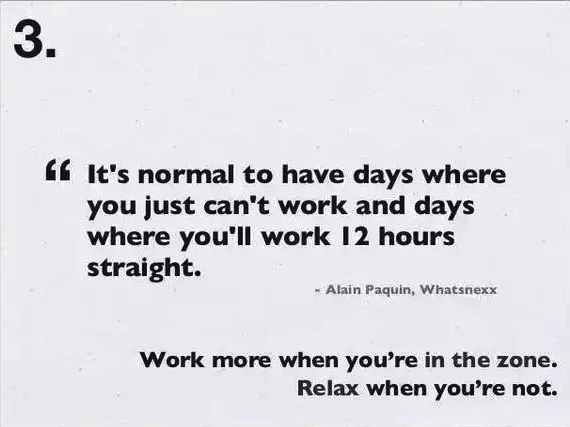 3. relax when you're not