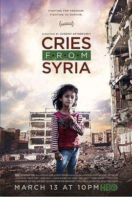 ¼ƬǵĿ Cries from Syria (2017)Ӣ 720Pٶ ۺϼ¼ 