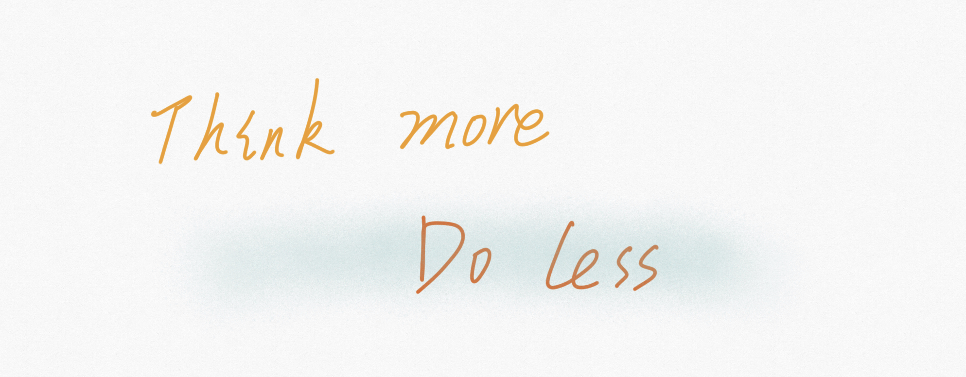 想得太多、做得太少