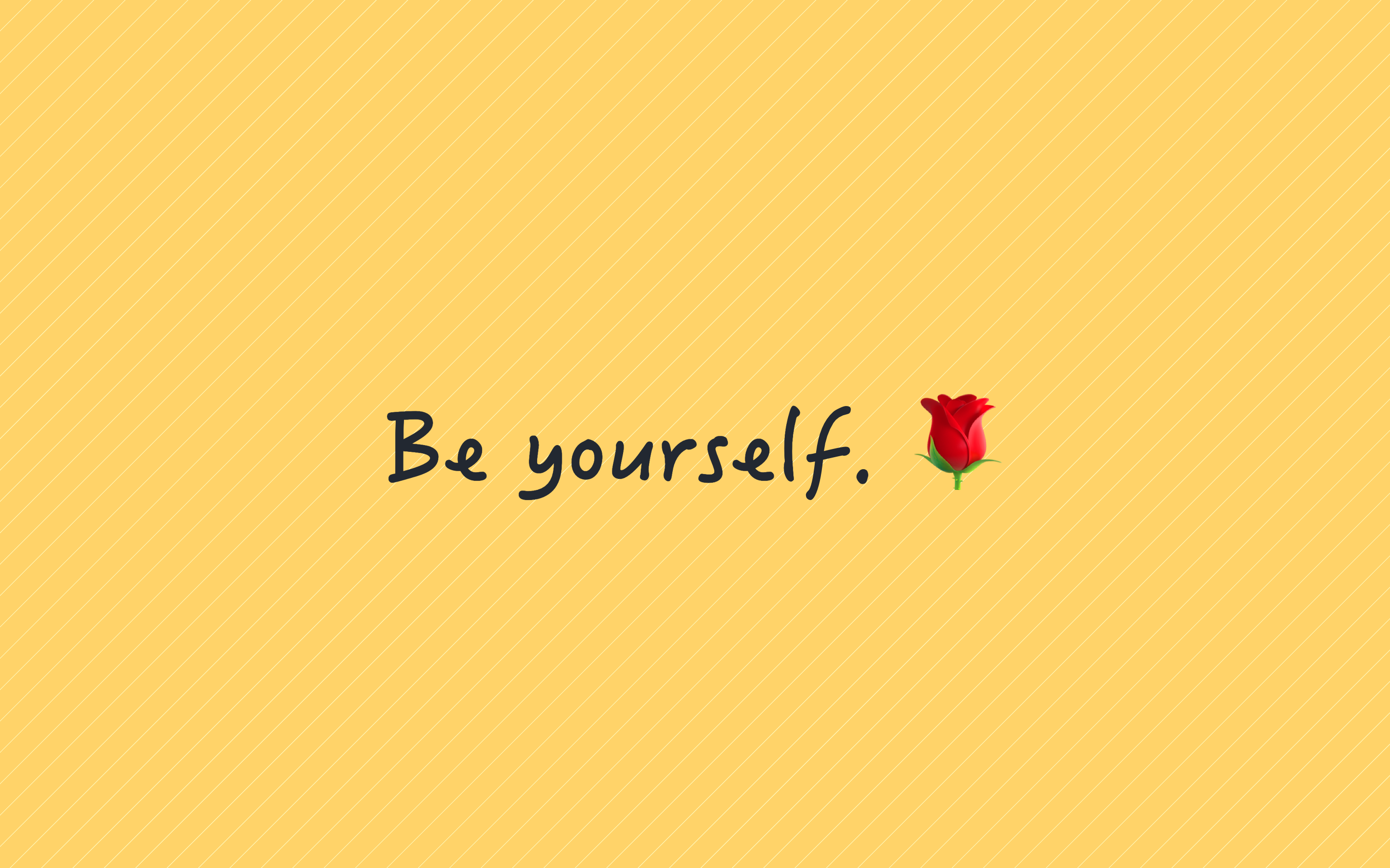 be your self